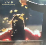 Waterfront Dining : In Fall 秋 (LP, Album, Ltd)