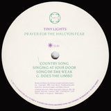 Tiny Lights : Prayer For The Halcyon Fear (LP, Album)