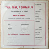 Niall Tóibín, Cantairi Oga Atha Cliath : Trup, Trup, A Chapailln (LP, Album)