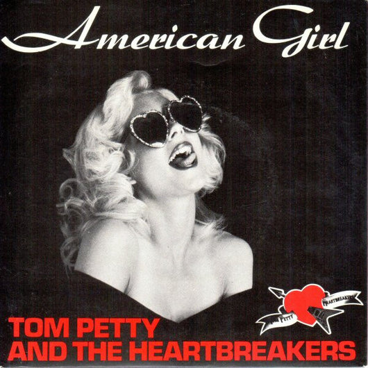 Tom Petty And The Heartbreakers : American Girl (7