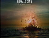 Buffalo Sunn : By The Ocean By The Sea (LP)