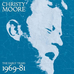 Christy Moore : The Early Years 1969-81 (2xLP, Comp)