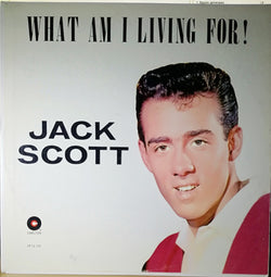 Jack Scott : What Am I Living For! (LP, Album, Mono)
