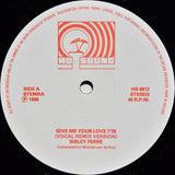 Sisley Ferré : Give Me Your Love (12")