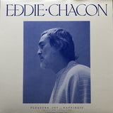 Eddie Chacon : Pleasure, Joy And Happiness (LP, Album, Ltd, Blu)