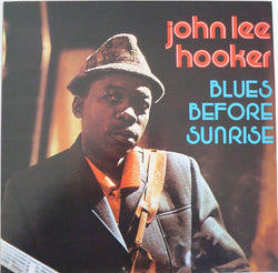 John Lee Hooker : Blues Before Sunrise (LP, Comp)