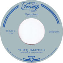 The Qualitons : Plutonium / One Man Song (7