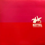 Kettel : Cuddle And Then Leave (12")