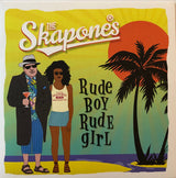 The Skapones : Rude Boy Rude Girl (7", Single)