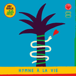 Pat Kalla & Le Super Mojo : Hymne À La Vie (2xLP, Album)