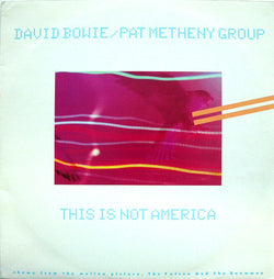 David Bowie / Pat Metheny Group : This Is Not America (Theme From The Original Motion Picture, The Falcon And The Snowman) (12