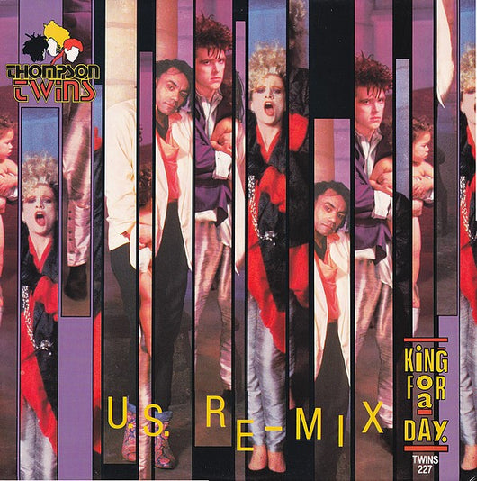 Thompson Twins : King For A Day (U.S. Re-Mix) (12