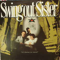 Swing Out Sister : It's Better To Travel (LP, Album)