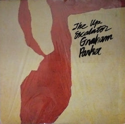Graham Parker And The Rumour : The Up Escalator (LP, Album)