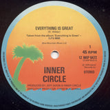 Inner Circle : Everything Is Great (12", Single)