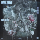 Mark Reeve : Breathe (2xLP, MiniAlbum)