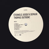 Thomas Dutronc : Éternels Jusqu'à Demain (LP, Album, RE)