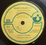 Belle Epoque : Black Is Black (7", Single)