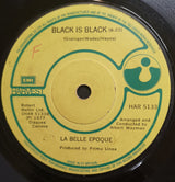 Belle Epoque : Black Is Black (7", Single)