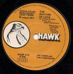 Jim Tobin And The Firehouse : The Rhythm Of Love / Falling In Love Again (7