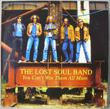 The Lost Soul Band : You Can't Win Them All Mum (12")
