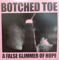 Botched Toe : A False Glimmer Of Hope (LP, Pin)
