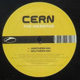 Cern : The Message (12")