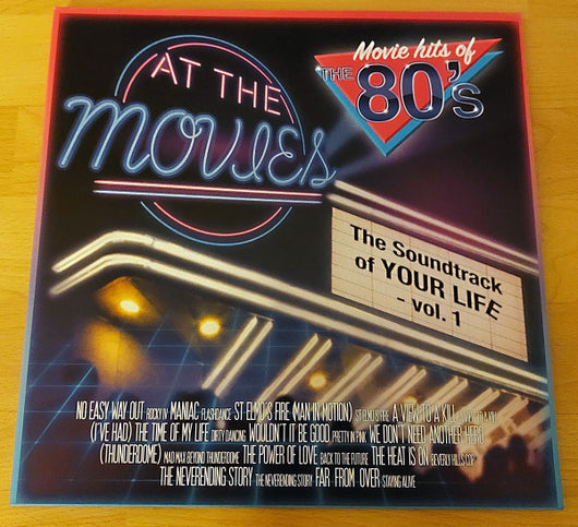 At The Movies (2) : The Movie Hits Of The 80's (The Soundtrack Of Your Life - Vol. 1) (LP, Album, Ltd, RE, Cle)