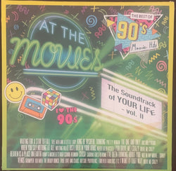 At The Movies (2) : The Best Of 90's Movie Hits (The Soundtrack Of Your Life - Vol. II) (LP, Album)