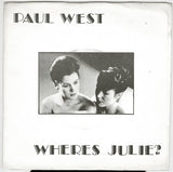 Paul West (17) : Where's Julie? (7")