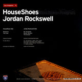 HouseShoes* / Jordan Rockswell : Los Angeles 4/10 (10")