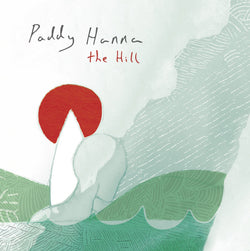 Paddy Hanna : The Hill (LP, Album)