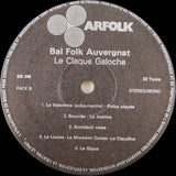 Le Claque Galoche : Bal Folk Auvergnat (LP, Album)