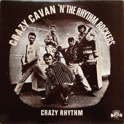 Crazy Cavan And The Rhythm Rockers : Crazy Rhythm (LP, Album, RE)