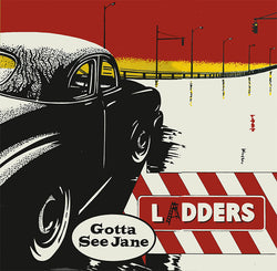 Ladders : Gotta See Jane (12