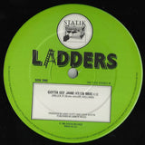 Ladders : Gotta See Jane (12")