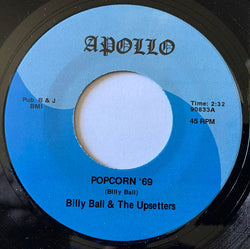 Billy Ball & The Upsetters : Popcorn '69 / Sissy Walk (7