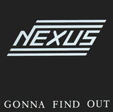 Nexus (39) : Gonna Find Out (LP, Album)