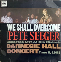 Pete Seeger : We Shall Overcome (LP, Album, Mono)