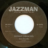 Intimate Strangers / Astra Nova Orchestra : Love Sounds / Soul Sleeper (7")