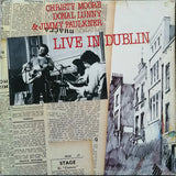 Christy Moore, Donal Lunny & Jimmy Faulkner : Live In Dublin (LP, Album)