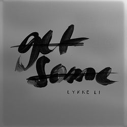 Lykke Li : Get Some (7