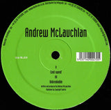 Andrew McLauchlan : Cold Sweat / Unbreakable (10")