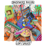 The Brothers Nylon : Lofi Sauce (LP, Comp)