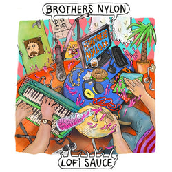 The Brothers Nylon : Lofi Sauce (LP, Comp)