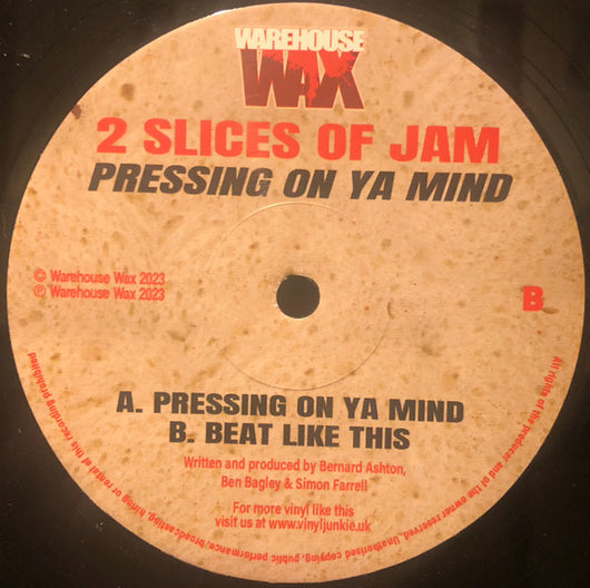 2 Slices Of Jam : Pressing On Ya Mind / Beat Like This (12