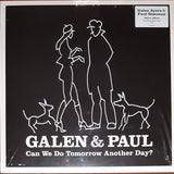 Galen & Paul : Can We Do Tomorrow Another Day? (LP, Album, Pin)