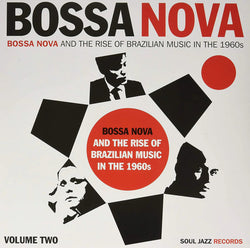 Various : Bossa Nova - Bossa Nova And The Rise Of Brazilian Music In The 1960s - Volume Two (2xLP, Comp)