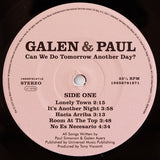 Galen & Paul : Can We Do Tomorrow Another Day? (LP, Album)