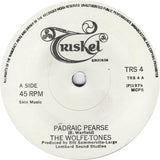 The Wolfe-Tones* : Padraic Pearse (7", Single)